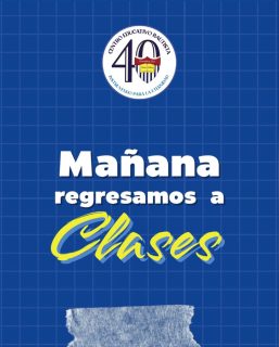 Mañana regresamos a la rutina escolar. Te esperamos con mucho entusiasmo!